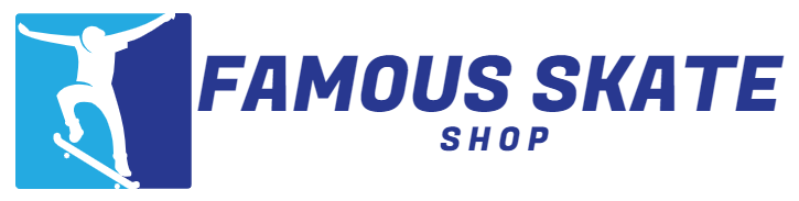 Famous Skate Shop